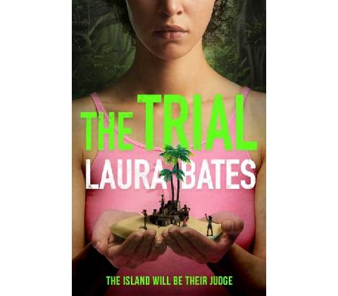 The Trial - Laura Bates