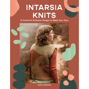 Intarsia Knits | Husemann, Anna (ISBN: 9781837831517)