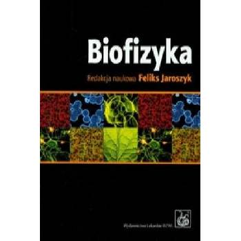 Biofizyka | Feliks (red. ) Jaroszyk