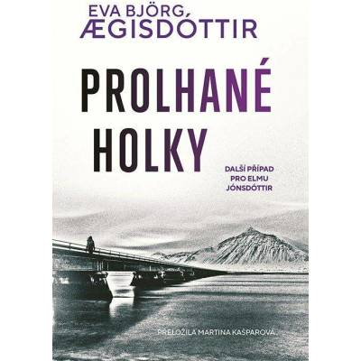 Prolhané holky - Eva Bjorg Ægisdottir