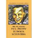 Dva životy Rudolfa Schustera