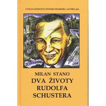 Dva životy Rudolfa Schustera