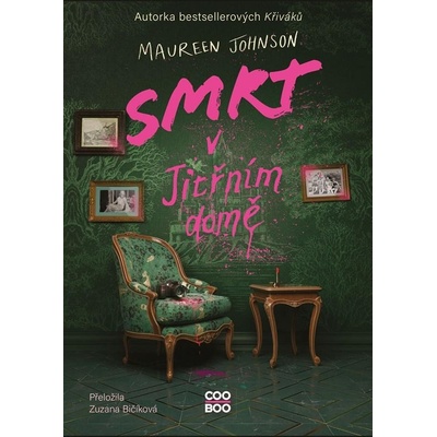 Smrt v Jitřním domě - Maureen Johnson