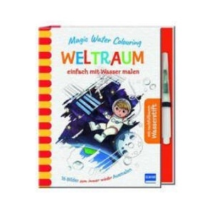 Magic Water Colouring - Weltraum | Rachael McLean, Ursula Fethke (ISBN: 9783741526725)