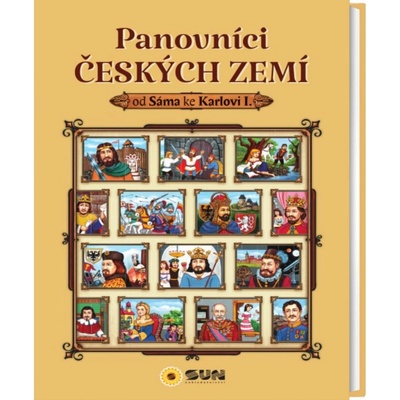 Panovníci českých zemí od Sáma ke Karlov