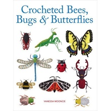 Crocheted Bees, Bugs & Butterflies
