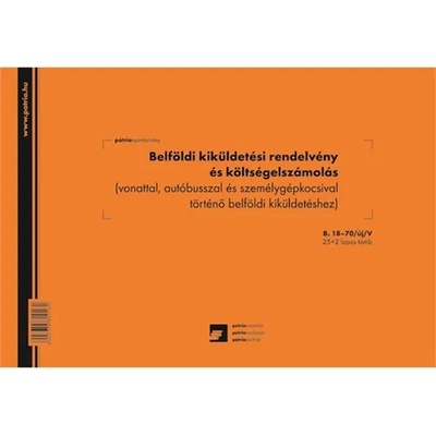 B. 18-70/UJ A4 25x2 листа "Вътрешна заповед за командироване и искане за възстановяване на разходи", формуляр B. 18-70/UJ/V (B.18-70/UJ/V)