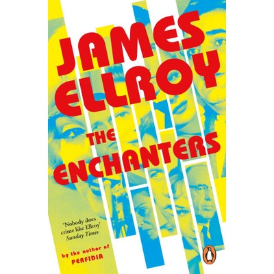The Enchanters - James Ellroy