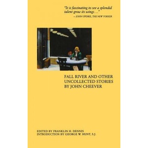 Fall River and Other Uncollected Stories | John Cheever (ISBN: 9780897335966)