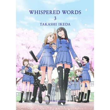 One Peace Books Inc Whispered Words 3 | Takashi Ikeda, Rebecca Suzuki