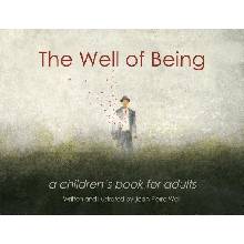The Well of Being: A Children's Book for Adults Weill Jean-PierrePevná vazba