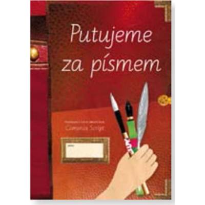 Putujeme za písmem písanka pro 3. až 9. ročník