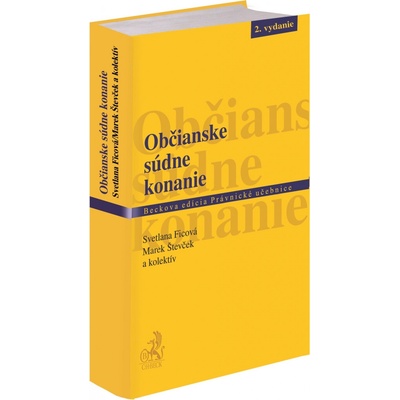 Občianske súdne konanie - Svetlana Ficová, Marek Števček a kolektív
