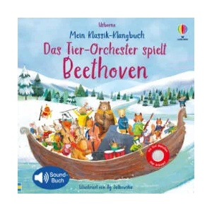 Mein Klassik-Klangbuch: Das Tier-Orchester spielt Beethoven | Ag Jatkowska (ISBN: 9781789417494)