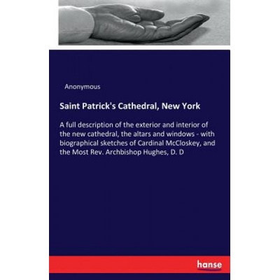Saint Patrick's Cathedral, New York | Anonymous