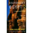 Esoterický Egypt 2 John Anthony West