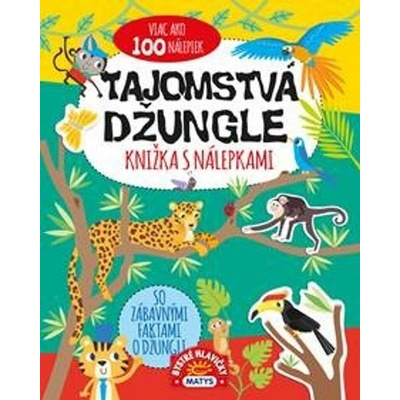 Tajomstvá džungle – knižka s nálepkami – viac ako 100 nálepiek!