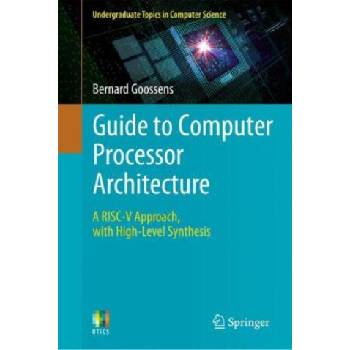 Guide to Computer Processor Architecture | Bernard Goossens