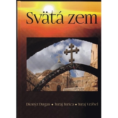 Svätá zem ON - Dionýz Dugas