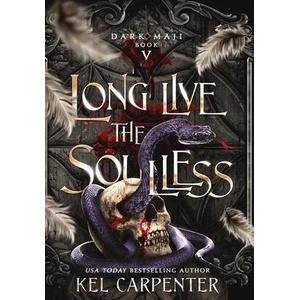 Long Live the Soulless | Kel Carpenter (ISBN: 9781951738426)