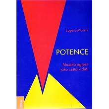 Potence - Eugene Monick