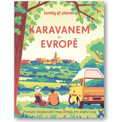 Karavanem po Evropě - Lonely Planet