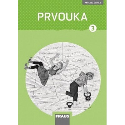 Prvouka 3 pro ZŠ nová generace