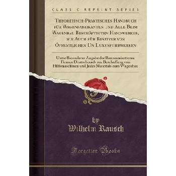 Theoretisch-Praktisches Handbuch F Rausch Wilhelm