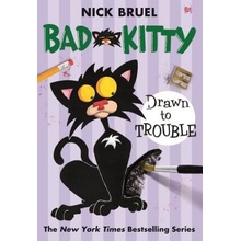 Bad Kitty Drawn to Trouble Bruel NickPaperback