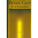 Úvod do metafyziky - Brian Carr
