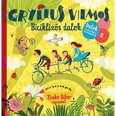 Biciklizős dalok Dalok óvodásoknak és kisiskolásoknak