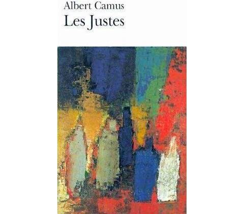Les Justes - A. Camus