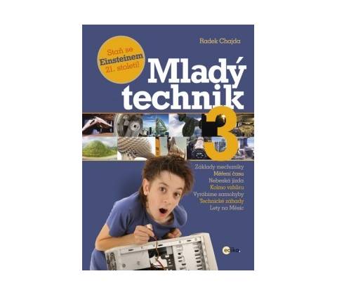 Mladý technik 3 - Radek Chajda