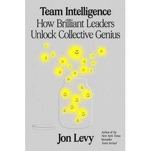Team Intelligence | LEVY JON (ISBN: 9780063399570)
