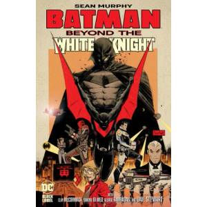 Batman Beyond the White Knight (ISBN: 9781779518521)