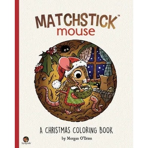 Matchstick Mouse | Morgan O'Brien (ISBN: 9798755378536)