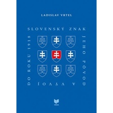 Slovenský znak - Ladislav Vrtel