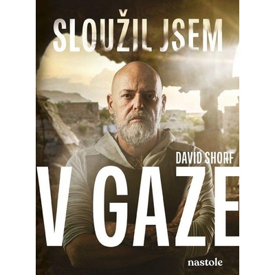 Sloužil jsem v Gaze - David Shorf