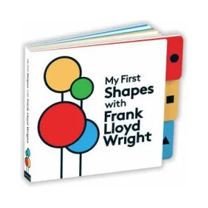 My First Shapes with Frank Lloyd Wright (ISBN: 9780735351196)
