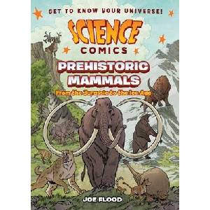 Science Comics: Prehistoric Mammals | FLOOD JOE (ISBN: 9781250868411)