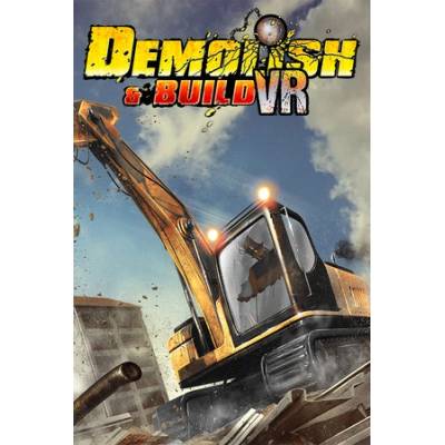 Ultimate VR Demolish & Build VR (PC)