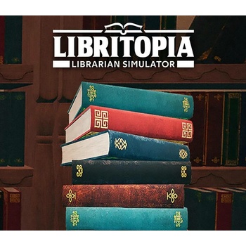 LIBRITOPIA: Librarian Simulator