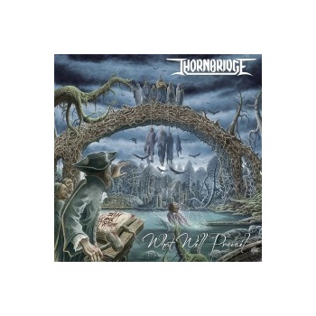 THORNBRIDGE: WHAT WILL PREVAIL CD