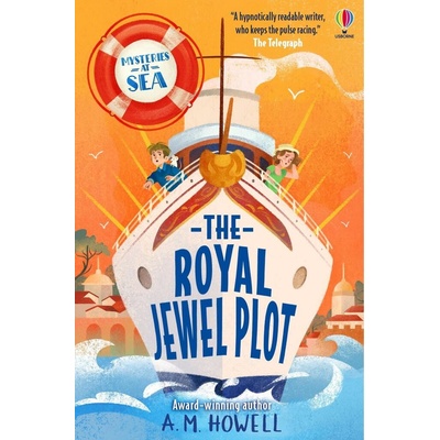 Mysteries at Sea: The Royal Jewel Plot - A. M. Howell