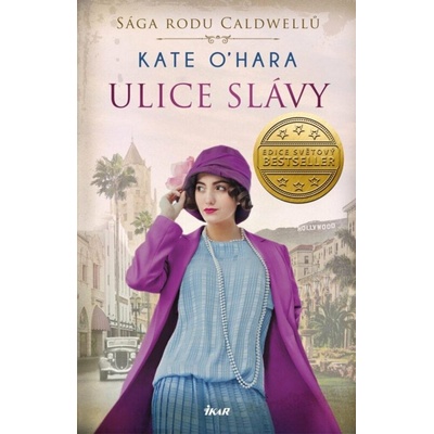 Ulice slávy - O´Hara Kate