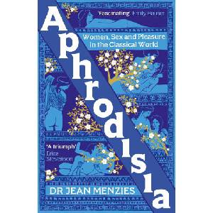 Aphrodisia | Jean Menzies (ISBN: 9781800963221)