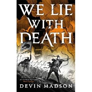 We Lie with Death | Devin Madson (ISBN: 9780356514093)