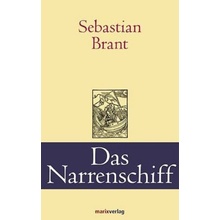 Das Narrenschiff - Brant, Sebastian