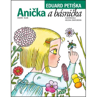 Eduard Petiška - Anička a básnička - 5.vydání