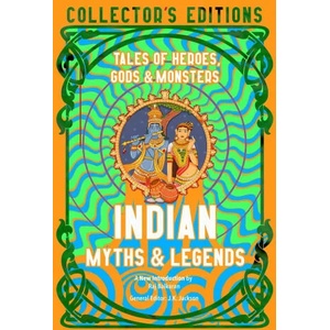 Indian Myths & Legends: Tales of Heroes, Gods & Monsters (ISBN: 9781804173275)